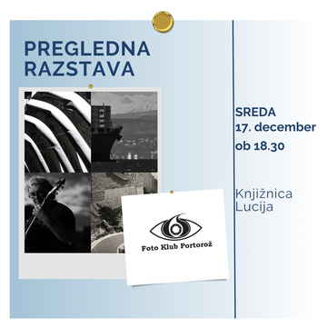 Objava pregledne razstave Foto kluba Portorož